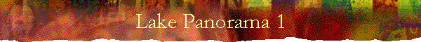 Lake Panorama 1