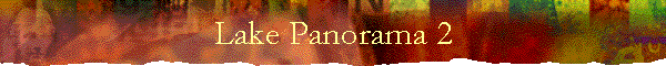 Lake Panorama 2