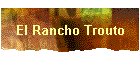 El Rancho Trouto