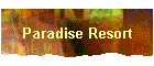 Paradise Resort