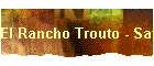 El Rancho Trouto - Saturday