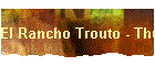 El Rancho Trouto - Thursday