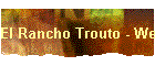 El Rancho Trouto - Wednesday