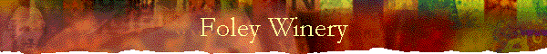 Foley Winery